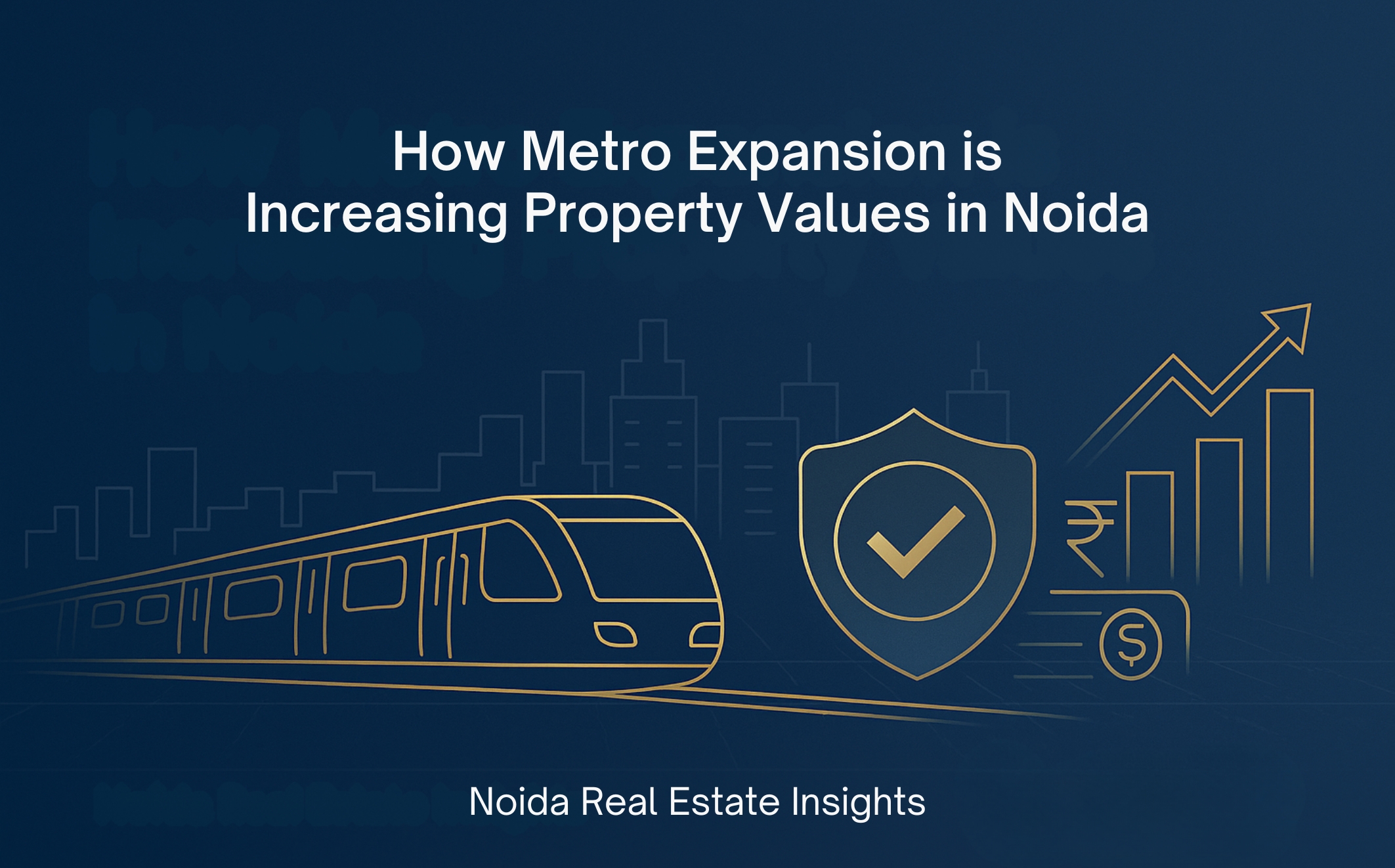 Noida Metro Expansion 2025-26: Why Property Values Are Rising Faster Than Ever